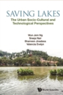 Saving Lakes - The Urban Socio-cultural And Technological Perspectives - eBook