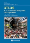 Atlas: A 25-year Insider Story Of The Lhc Experiment - Book
