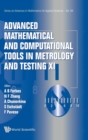 Advanced Mathematical And Computational Tools In Metrology And Testing Xi - Book