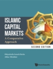 Islamic Capital Markets: A Comparative Approach (Second Edition) - eBook