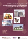 2017 Annual Indices For Expatriates And Ordinary Residents On Cost Of Living, Wages And Purchasing Power For World's Major Cities - eBook