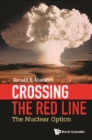 Crossing The Red Line: The Nuclear Option - eBook