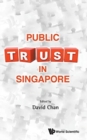 Public Trust In Singapore - Book