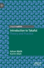 Introduction to Takaful : Theory and Practice - Book