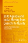 2030 Agenda and India: Moving from Quantity to Quality : Exploring Convergence and Transcendence - eBook