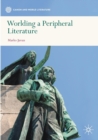 Worlding a Peripheral Literature - Book