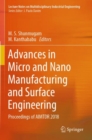 Advances in Micro and Nano Manufacturing and Surface Engineering : Proceedings of AIMTDR 2018 - Book