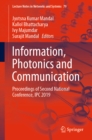 Information, Photonics and Communication : Proceedings of Second National Conference, IPC 2019 - eBook