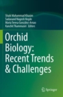 Orchid Biology: Recent Trends & Challenges - Book