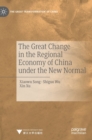 The Great Change in the Regional Economy of China under the New Normal - Book