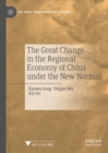 The Great Change in the Regional Economy of China under the New Normal - eBook