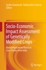 Socio-Economic Impact Assessment of Genetically Modified Crops : Global Implications Based on Case-Studies from India - eBook