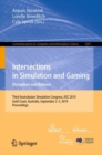 Intersections in Simulation and Gaming: Disruption and Balance : Third Australasian Simulation Congress, ASC 2019, Gold Coast, Australia, September 2-5, 2019, Proceedings - Book