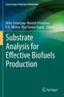 Substrate Analysis for Effective Biofuels Production - Book