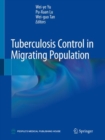 Tuberculosis Control in Migrating Population - Book