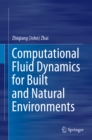 Computational Fluid Dynamics for Built and Natural Environments - eBook