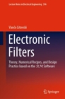 Electronic Filters : Theory, Numerical Recipes, and Design Practice based on the RM Software - eBook