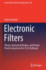 Electronic Filters : Theory, Numerical Recipes, and Design Practice based on the RM Software - Book