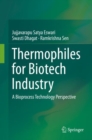 Thermophiles for Biotech Industry : A Bioprocess Technology Perspective - eBook