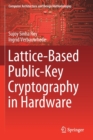 Lattice-Based Public-Key Cryptography in Hardware - Book