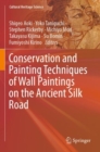 Conservation and Painting Techniques of Wall Paintings on the Ancient Silk Road - Book