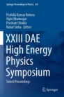 XXIII DAE High Energy Physics Symposium : Select Proceedings - Book