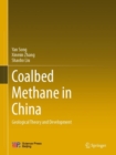 Coalbed Methane in China : Geological Theory and Development - Book