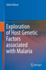 Exploration of Host Genetic Factors associated with Malaria - Book
