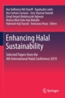 Enhancing Halal Sustainability : Selected Papers from the 4th International Halal Conference 2019 - Book