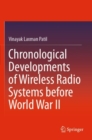 Chronological Developments of Wireless Radio Systems before World War II - Book