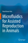 Microfluidics for Assisted Reproduction in Animals - Book