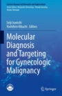 Molecular Diagnosis and Targeting for Gynecologic Malignancy - Book
