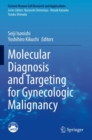 Molecular Diagnosis and Targeting for Gynecologic Malignancy - Book