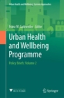 Urban Health and Wellbeing Programme : Policy Briefs: Volume 2 - eBook