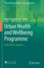 Urban Health and Wellbeing Programme : Policy Briefs: Volume 2 - Book