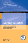Machine Translation : 16th China Conference, CCMT 2020, Hohhot, China, October 10-12, 2020, Revised Selected Papers - Book