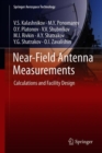 Near-Field Antenna Measurements : Calculations and Facility Design - eBook