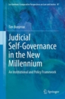 Judicial Self-Governance in the New Millennium : An Institutional and Policy Framework - Book