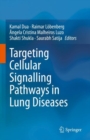 Targeting Cellular Signalling Pathways in Lung Diseases - eBook