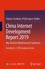 China Internet Development Report 2019 : Blue Book for World Internet Conference, Translated by CCTB Translation Service - eBook