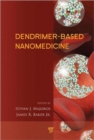 Dendrimer-Based Nanomedicine - Book