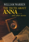 The Truth About Anna : And Other Stories - eBook