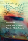 Quantum Theory of Transport Properties of Single Molecules - Book