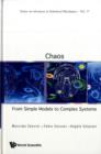 Chaos: From Simple Models To Complex Systems - Book