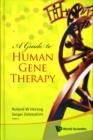 Guide To Human Gene Therapy, A - Book