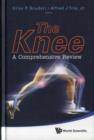 Knee, The: A Comprehensive Review - Book
