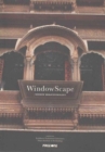WindowScape : Window Behaviourology - Book