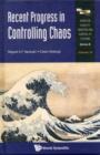 Recent Progress In Controlling Chaos - Book