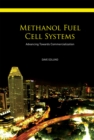 Methanol Fuel Cell Systems : Advancing Towards Commercialization - eBook