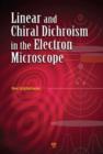 Linear and Chiral Dichroism in the Electron Microscope - eBook